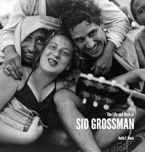 Couverture de The Life And Work Of Sid Grossman