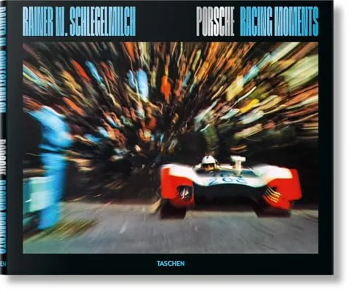 Couverture de Rainer W. Schlegelmilch. Porsche Racing Moments