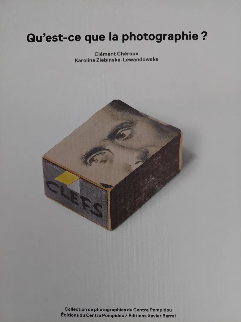 Couverture de Qu'est-Ce Que La Photographie?