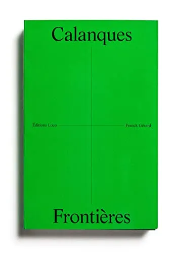 Couverture de Calanques: Frontières