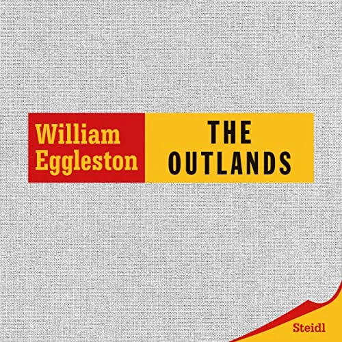 Couverture de William Eggleston : The Outlands