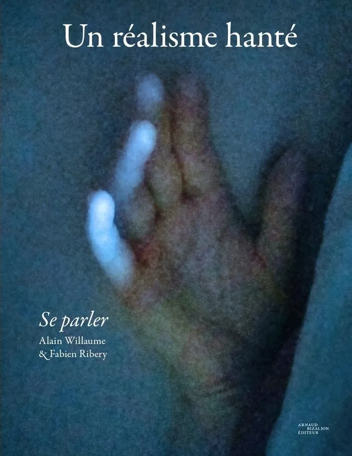 Couverture de Un réalisme hanté : Se parler