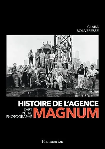 Couverture de Histoire de l'agence Magnum : L'art d'être photographe