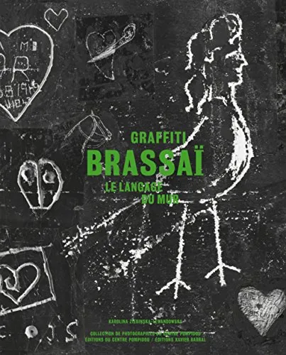 Couverture de Brassai - Le Langage Du Mur