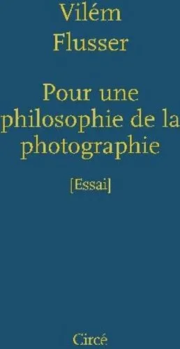 Couverture de Pour une philosophie de la photographie