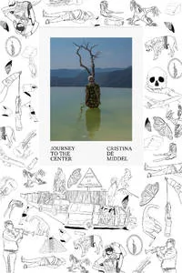 Couverture de Cristina de Middel: Journey to the Center