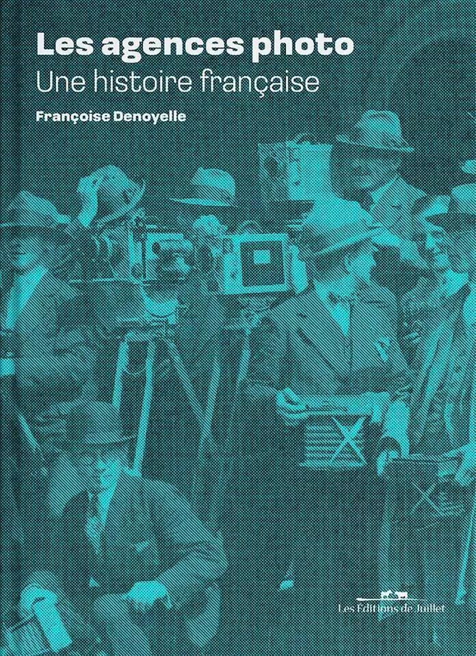 Couverture de Les agences photo. Une histoire française