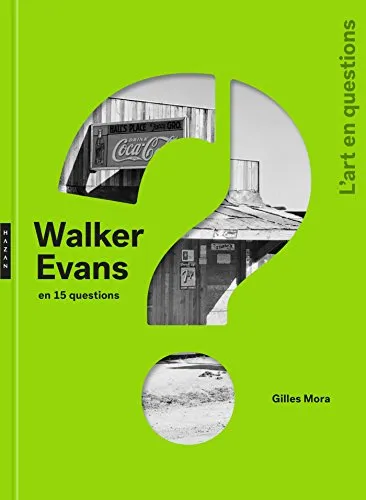 Couverture de Walker Evans en 15 questions