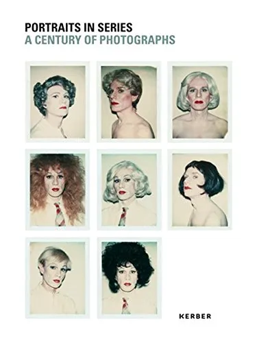 Couverture de Portraits in Series : A Century of Photographs