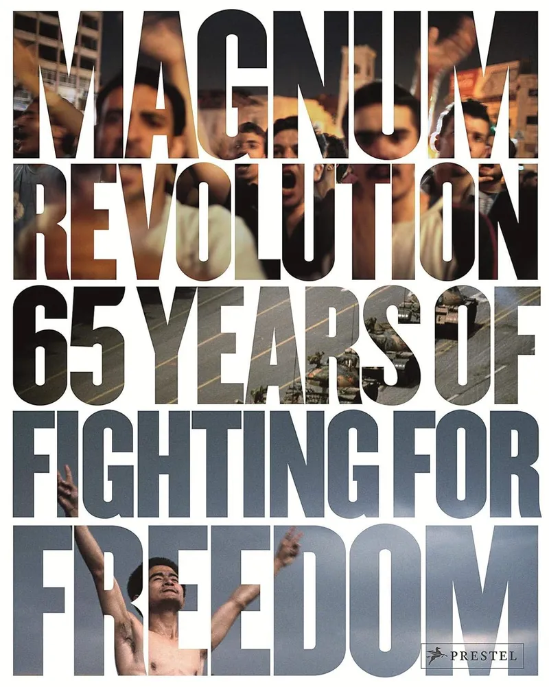 Couverture de Magnum Revolution : 65 Years of Fighting for Freedom