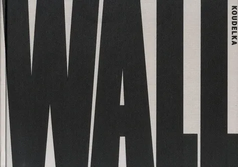 Couverture de Wall : Israël - Palestine, paysage 2008 - 2012