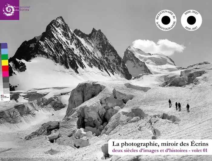 La photographie, miroir des Écrins : deux siècles d’images et d’histoires, Domaine de charance - Parc National des Écrins, Gap