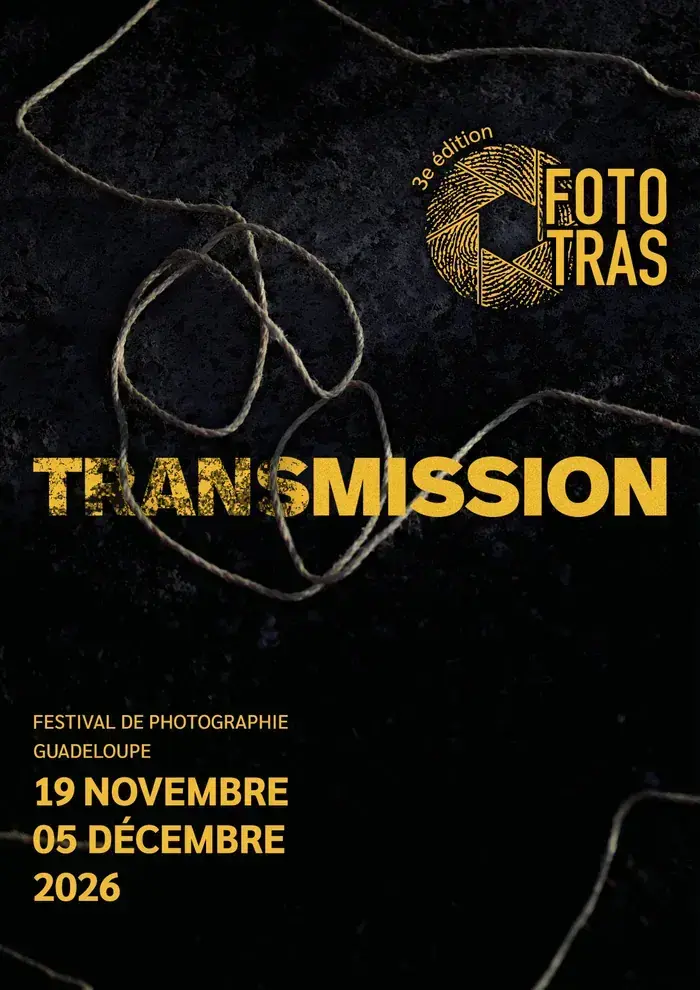 Fototras CONFERENCES, MUSARTH - Musée départemental d'art et d'histoire, Pointe-à-Pitre