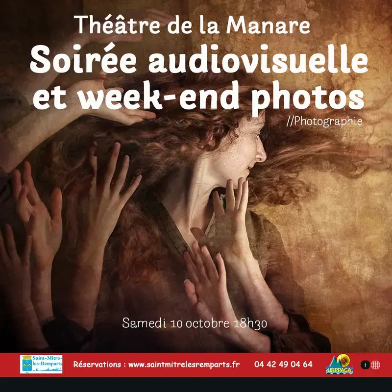 Soirée audiovisuelle et week-end photos 2026, Théâtre de la Manare, Saint-Mitre-les-Remparts