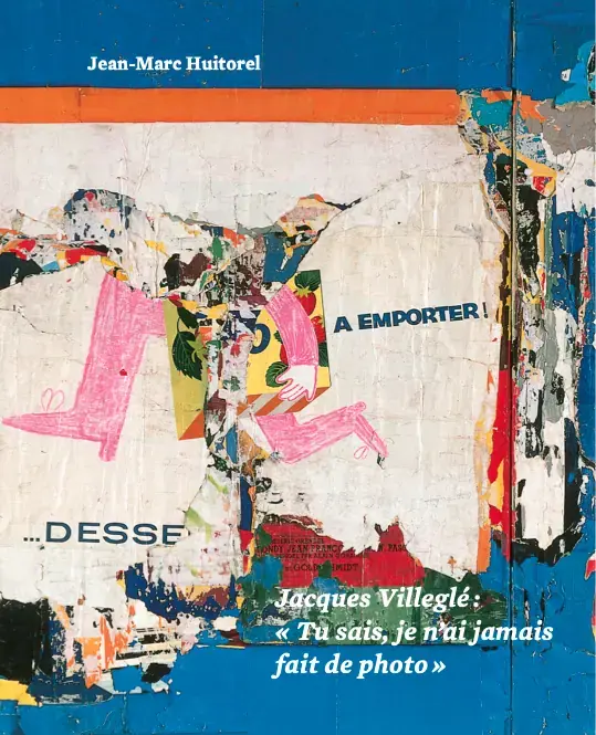 Jacques Villeglé : Tu sais, je n’ai jamais fait de photo, Centre d'art Gwinzegal, Guingamp