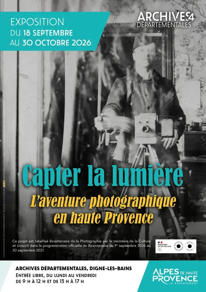 Capter la lumière : l'aventure de la photographie en haute Provence, Archives départementales des Alpes-de-Haute-Provence, Digne-les-Bains