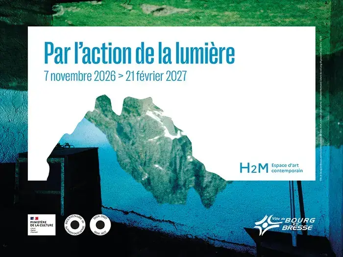 Par l'action de la lumière, H2M - espace d'art contemporain, Bourg-en-Bresse