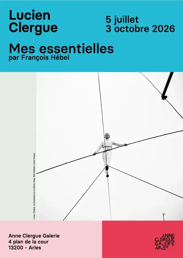 Lucien Clergue, Mes Essentielles, Anne Clergue Galerie, Arles