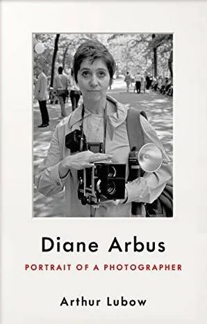 Couverture de Diane Arbus : Portrait of a Photographer