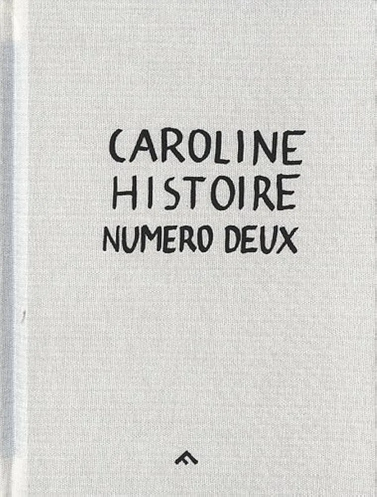 Couverture de Caroline : Histoire numéro deux