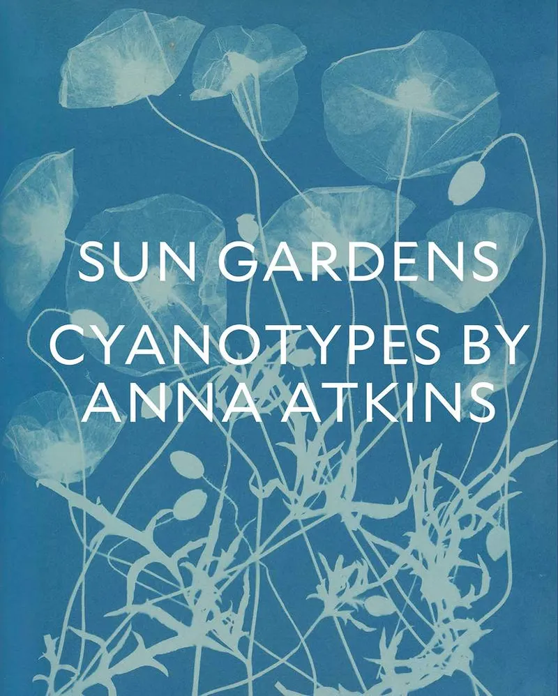 Couverture de Sun Gardens : Cyanotypes by Anna Atkins